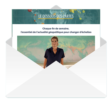 Chaque samedi, l'essentiel de l’actualité géopolitique dans la newsletter du Dessous des cartes